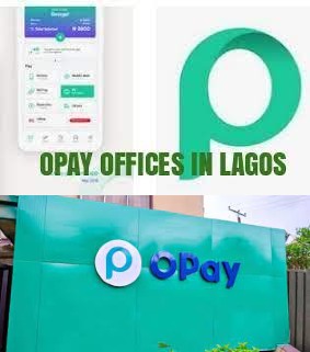 List Of Opay Offices In Nigeria and Contact Information 2023