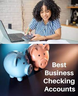 Best Business Checking Accounts Of 2024